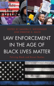Law Enforcement In The Age Of Black Lives Matter