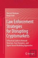 Law Enforcement Strategies For Disrupting Cryptomarkets