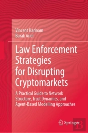 Law Enforcement Strategies For Disrupting Cryptomarkets