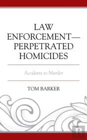 Law Enforcementâ€“Perpetrated Homicides