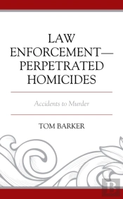 Law Enforcementâ€“Perpetrated Homicides
