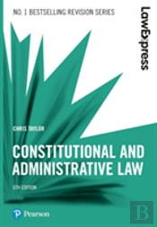 Law Express: Constitutional And Administrative Law