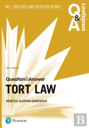 Law Express Question And Answer: Tort Law, 5th Edition