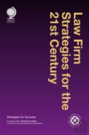 Law Firm Strategies For The 21st Century