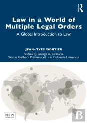 Law In A World Of Multiple Legal Orders