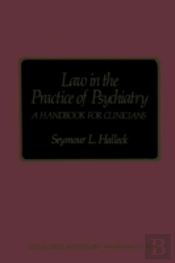 Law In The Practice Of Psychiatry
