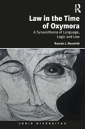 Law In The Time Of Oxymora