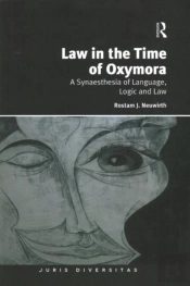 Law In The Time Of Oxymora