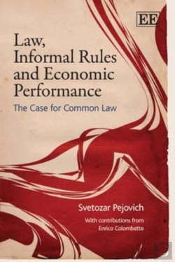 Bertrand.pt - Law, Informal Rules And Economic Performance - The Case For Common Law