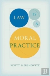 Law Is A Moral Practice