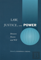 Law, Justice, And Power