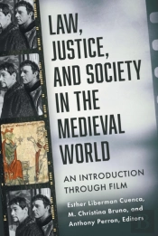 Law, Justice, And Society In The Medieval World
