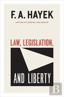 Law, Legislation, And Liberty, Volume 19