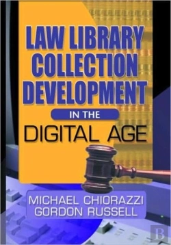 Bertrand.pt - Law Library Collection Development In The Digital Age