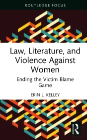 Law, Literature, And Violence Against Women