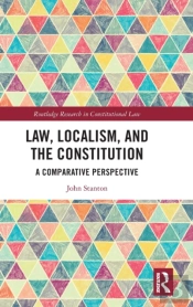 Law, Localism, And The Constitution