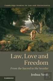 Law, Love And Freedom