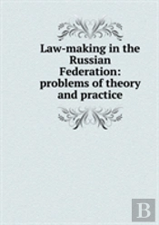 Law-Making In The Russian Federation
