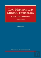 Law, Medicine, And Medical Technology