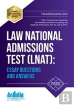 Law National Admissions Test (Lnat): Essay Questions And Answers