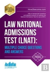 Law National Admissions Test (Lnat): Multiple Choice Questions And Answers