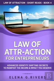 Law Of Attr-Action For Entrepreneurs