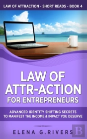 Law Of Attr-Action For Entrepreneurs