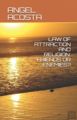 Bertrand.pt - Law Of Attraction And Religion. Friends Or Enemies?