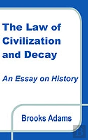 Law Of Civilization And Decay