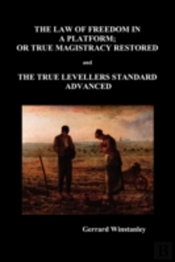Bertrand.pt - Law Of Freedom In A Platform, Or True Magistracy Restored And The True Levellers Standard Advanced (Paperback)