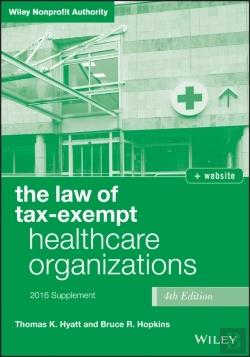 Bertrand.pt - Law Of Tax-Exempt Healthcare Organizations 2016 Supplement