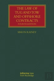 Law Of Tug And Tow And Offshore Contracts