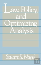 Law, Policy, And Optimizing Analysis
