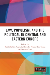 Law, Populism, And The Political In Central And Eastern Europe