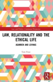 Law, Relationality And The Ethical Life