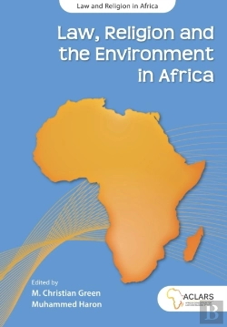 Bertrand.pt - Law, Religion And The Environment In Africa