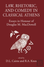 Law, Rhetoric And Comedy In Classical Athens