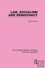 Law, Socialism And Democracy