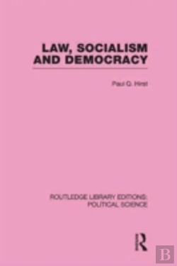 Bertrand.pt - Law, Socialism And Democracy (Routledge Library Editions: Political Science Volume 9)