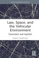 Law, Space, And The Vehicular Environment