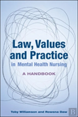 Bertrand.pt - Law, Values And Practice In Mental Health Nursing: A Handbook