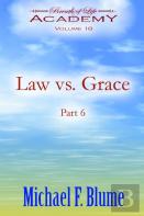 Law Vs. Grace