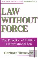 Law Without Force