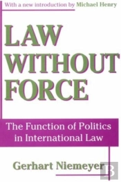 Law Without Force
