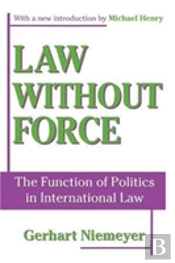 Law Without Force