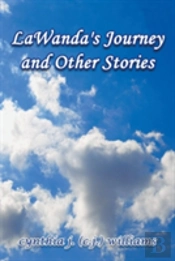 Lawanda'S Journey And Other Stories