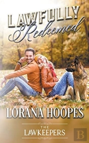Lawfully Redeemed: A K9 Lawkeeper Romanc