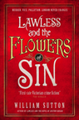 Lawless And The Flowers Of Sin