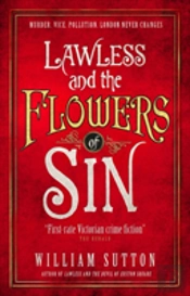 Lawless And The Flowers Of Sin