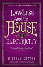 Lawless And The House Of Electricity